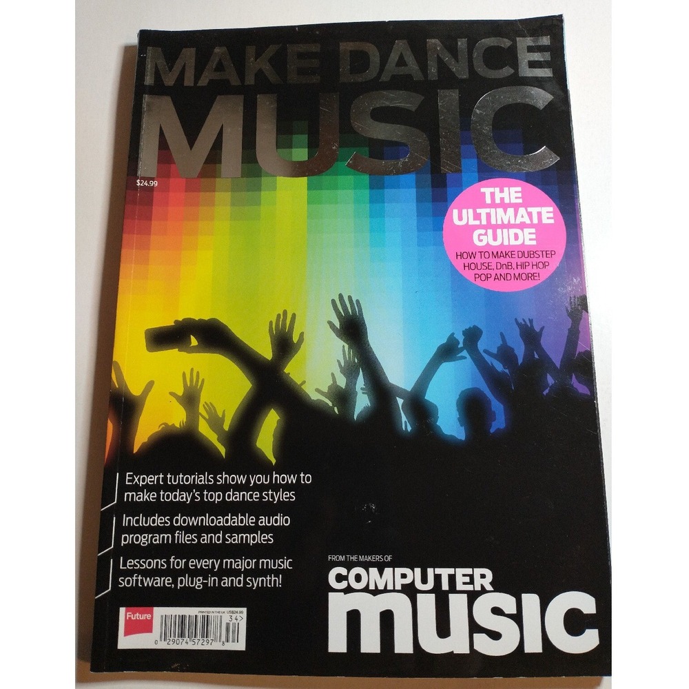 Computer Music Magazine Make Dance Music House Dubstep Hip Hop Pop Tutorials